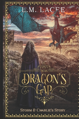 Dragon's Gap: Storm and Charlie's Story