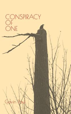 Conspiracy of One: a collection of short stories