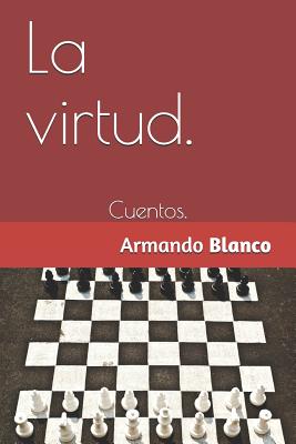 La virtud.: Cuentos.