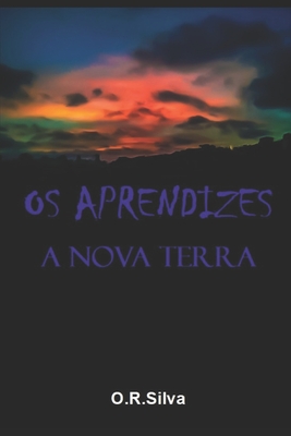 Os Aprendizes: A nova Terra