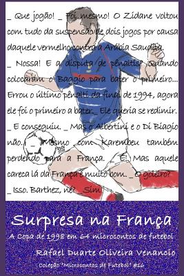 Surpresa na França: A Copa de 1998 em 64 microcontos de futebol