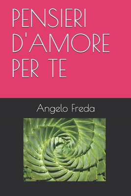 Pensieri d'Amore Per Te