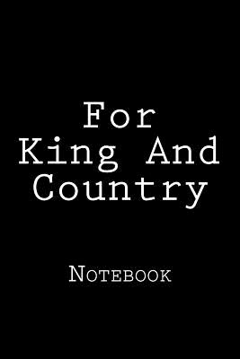 For King And Country: Notebook