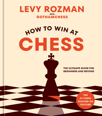 Easy Chess Opening Checkmates- The Ultimate Guide To Mastering Chess  Openings: How To Play Chess (Paperback)