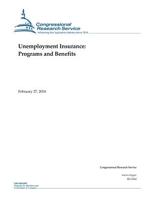 Unemployment Insurance: Programs and Benefits