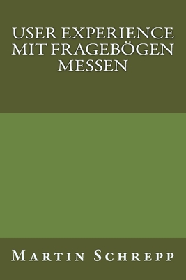 User Experience mit Fragebögen messen