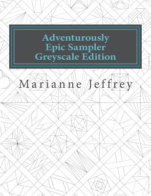 Adventurously Epic Sampler Greyscale Edition: Greyscale Edition