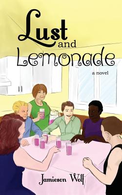 Lust and Lemonade