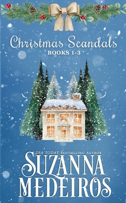 Christmas Scandals: Books 1-3