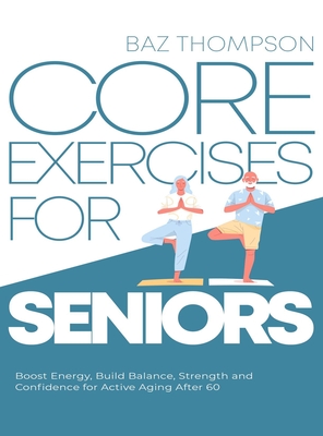 Chair Yoga for Seniors: Guided Exercises for Elderly to Improve Balance,  Flexibility and Increase Strength After 60