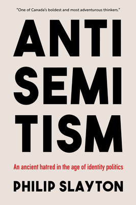Antisemitism: An Ancient Hatred in the Age of Identity Politics