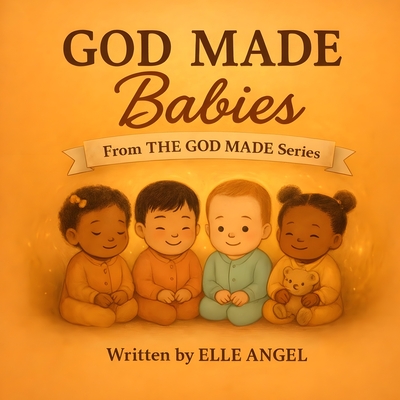 God Made Babies (Large Print Edition)