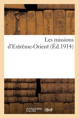 Les Missions d'Extrême-Orient