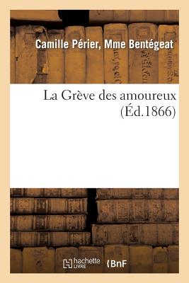 La Grève Des Amoureux