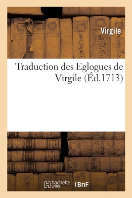 Traduction Des Eglogues de Virgile