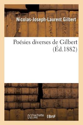 Poésies Diverses de Gilbert