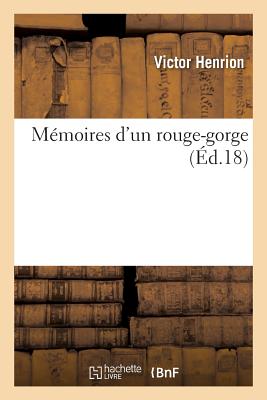 Mémoires d'Un Rouge-Gorge