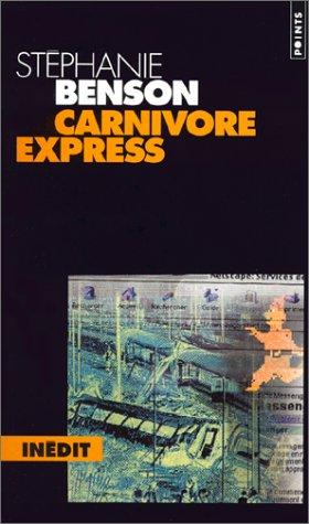 Carnivore Express (S'Rie: "Epicur")