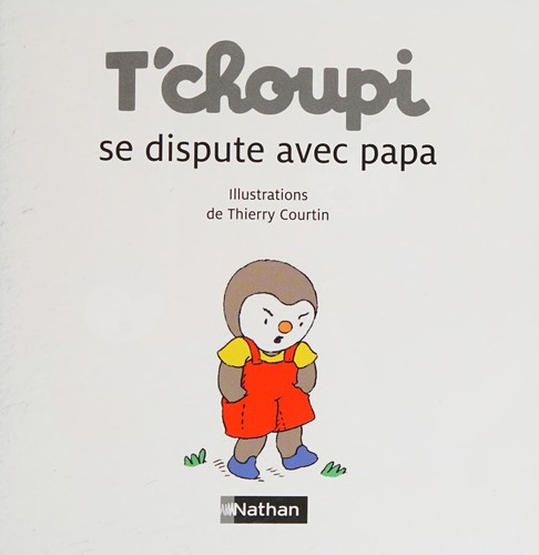 T'choupi Se Dispute Avec Papa