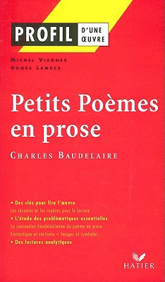 Petits Poemes En Prose: (1869)
