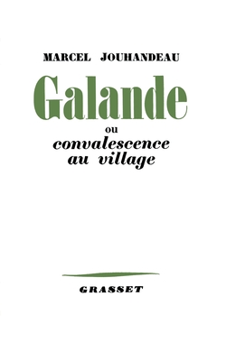 Galande ou convalescence au village