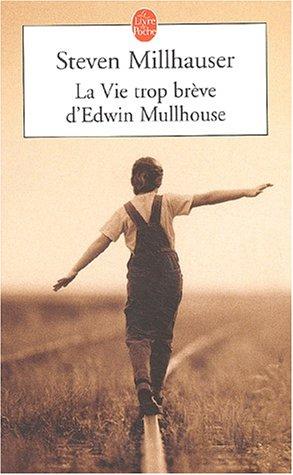 La Vie Trop Breve D Edwin Mullhouse