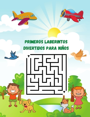 Primeros laberintos divertidos para niños: Libro de actividades de aprendizaje de laberintos para niños de 4-6 6-8 años, libro de trabajo para juegos,