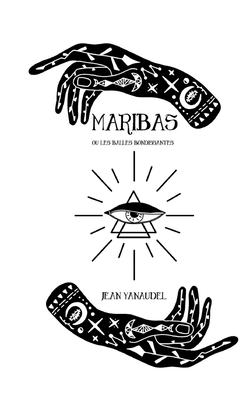 Maribas ou les balles bondissantes
