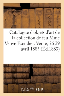 Catalogue d'Objets d'Art Et de Curiosité, Tableaux, Miniatures, Livres