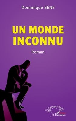 Un monde inconnu