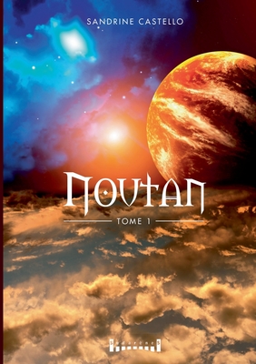 Noutan: Tome 1