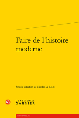 Faire de l'Histoire Moderne