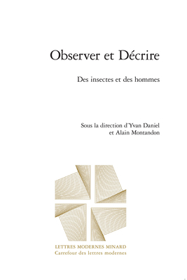 Observer Et Decrire: Des Insectes Et Des Hommes