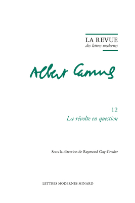 La Revue Des Lettres Modernes: La Revolte En Question