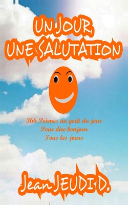 Un Jour Une Salutation (vol. 1)