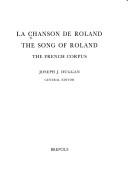 La Chanson de Roland - The Song of Roland: The French Corpus