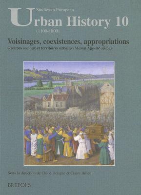Voisinages, Coexistences, Appropriations