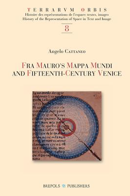 Fra Mauro's Mappa Mundi and Fifteenth-Century Venice
