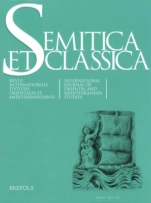 Semitica Et Classica, Vol. 9: International Journal of Oriental and Mediterranean Studies