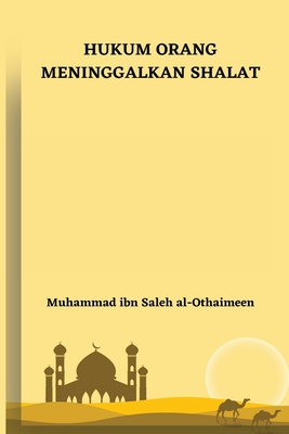 Hukum Orang Meninggalkan Shalat