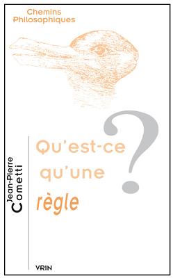 Qu'est-CE Qu'une Regle?