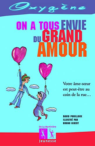On a Tous Envie Du Grand Amour