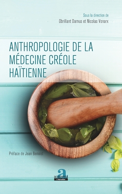 Anthropologie de la médecine créole haïtienne