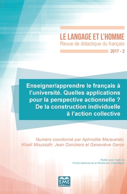Enseigner/apprendre le français à l'université. Quelles applications pour la perspective actionnelle ?: De la construction individuelle à l'action col