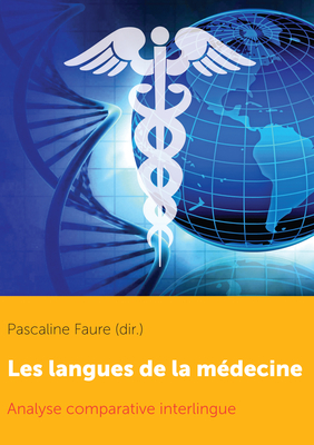Les langues de la médecine: Analyse comparative interlingue...
