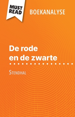 De rode en de zwarte van Stendhal (Boekanalyse): Volledige analyse en gedetailleerde samenvatting van het werk