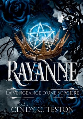 Rayanne: La Vengeance d'une Sorcière