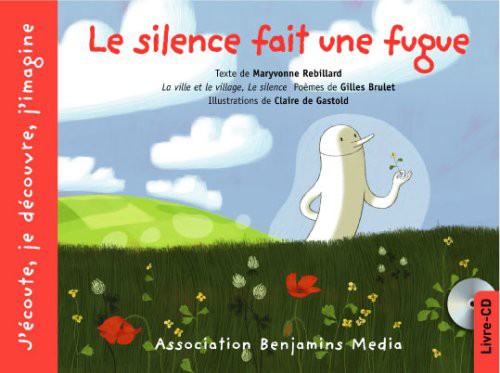 Silence Fait Une Fugue (+ CD)(Le)