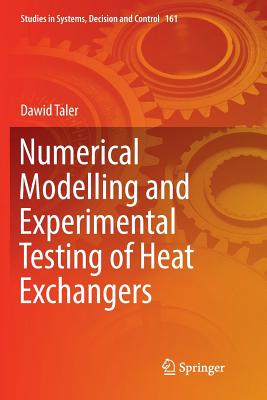 Numerical Modelling and Experimental Testing of Heat Exchangers