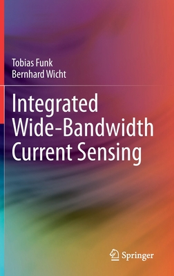Integrated Wide-Bandwidth Current Sensing
